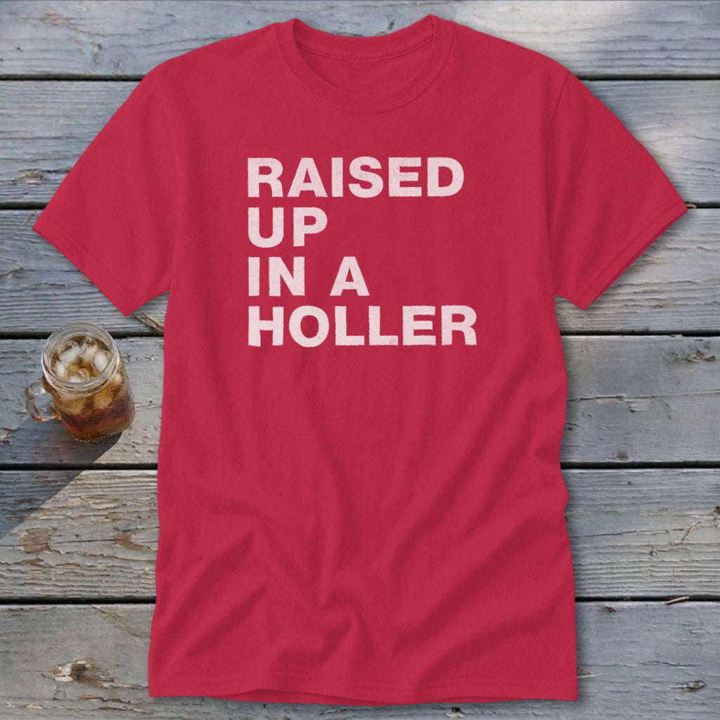 Raised Up a Holler Classic Tee