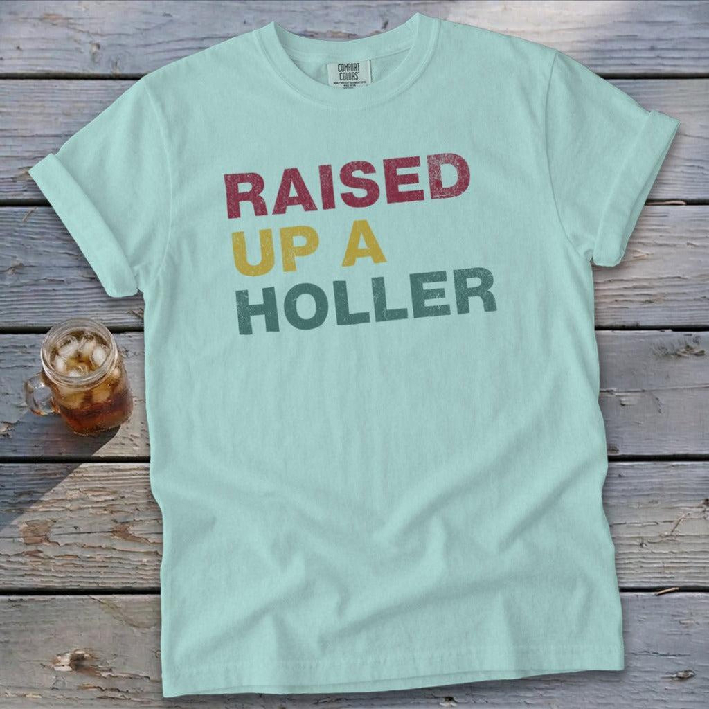 Raised Up a Holler Tee