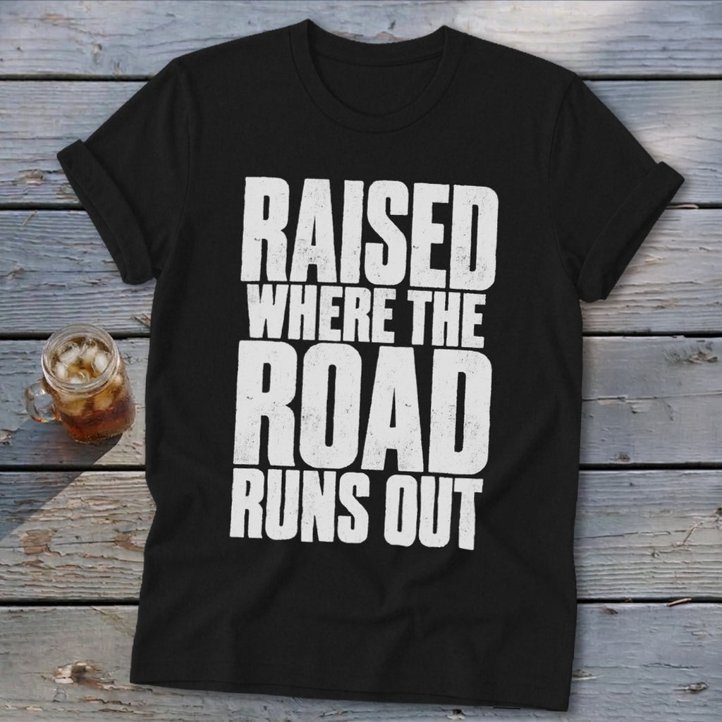 Raised Where the Road Runs Out Softstyle Tee