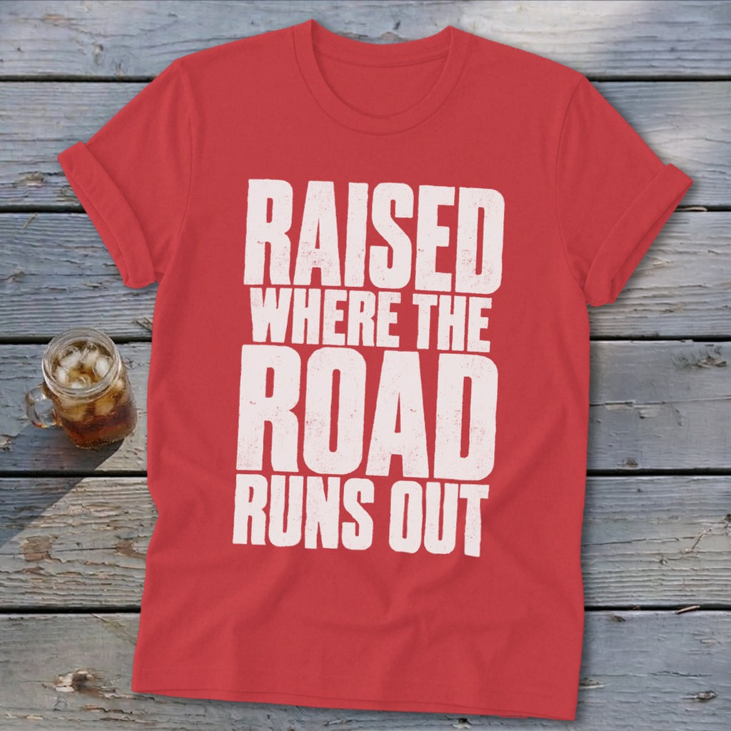 Raised Where the Road Runs Out Softstyle Tee