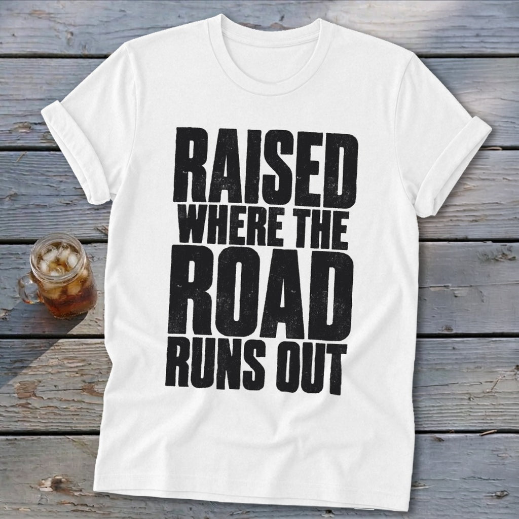 Raised Where the Road Runs Out Softstyle Tee
