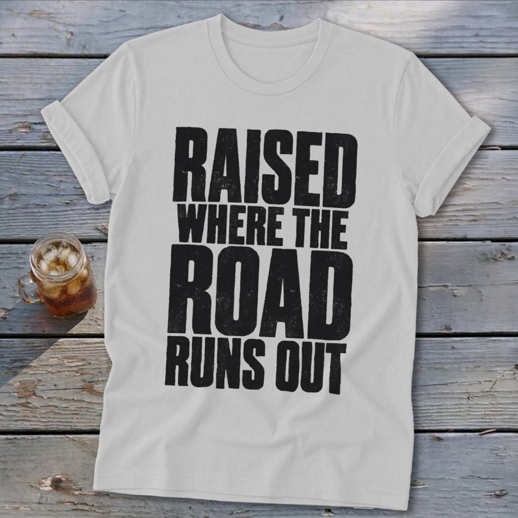Raised Where the Road Runs Out Softstyle Tee