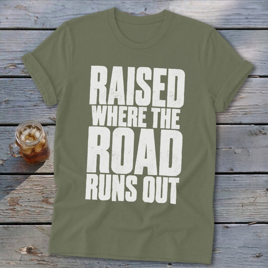 Raised Where the Road Runs Out Softstyle Tee