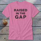 Raised in the Gap Classic Tee