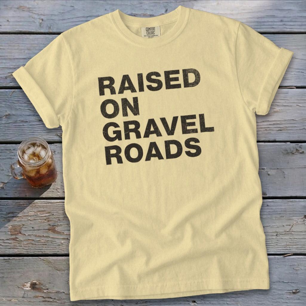 Raised on Gravel Roads Signature Tee