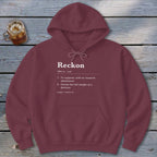 Reckon Definition Hoodie