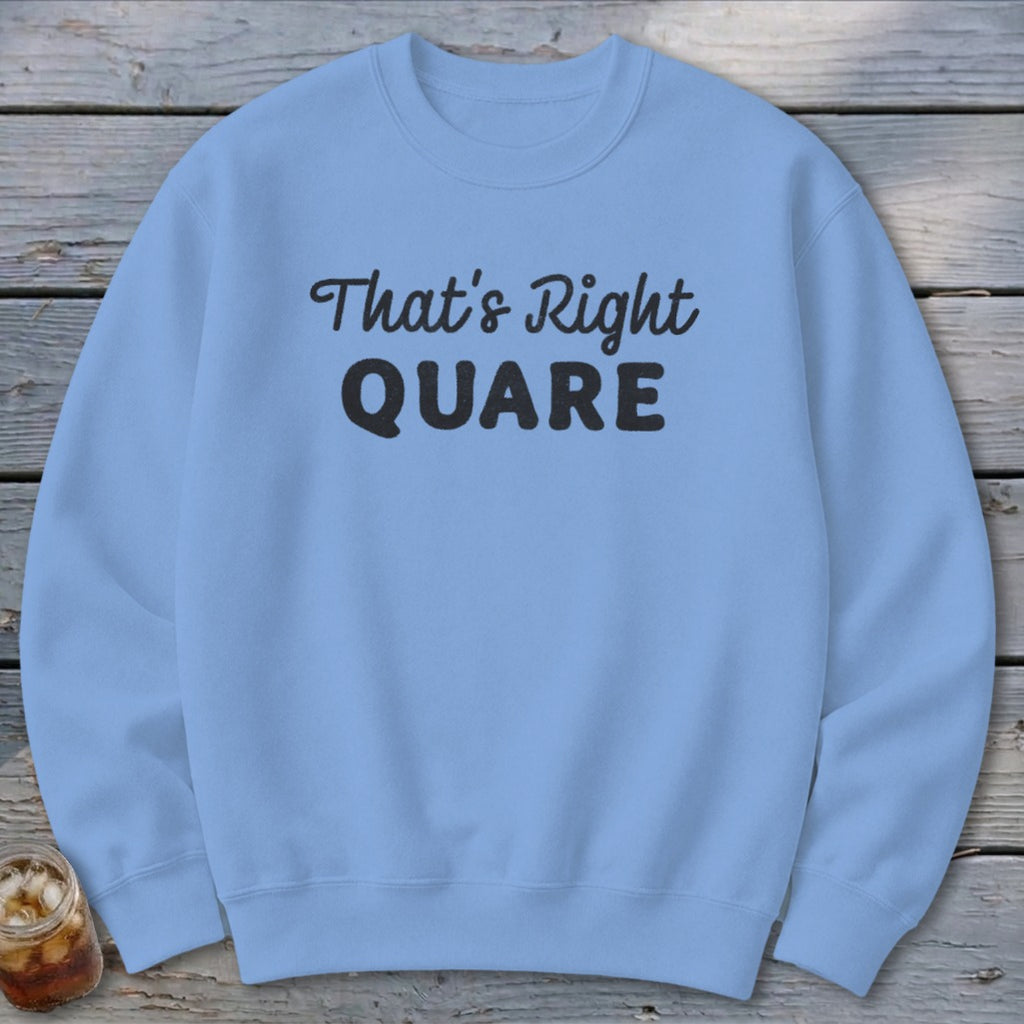 Right Quare Sweatshirt
