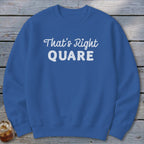 Right Quare Sweatshirt