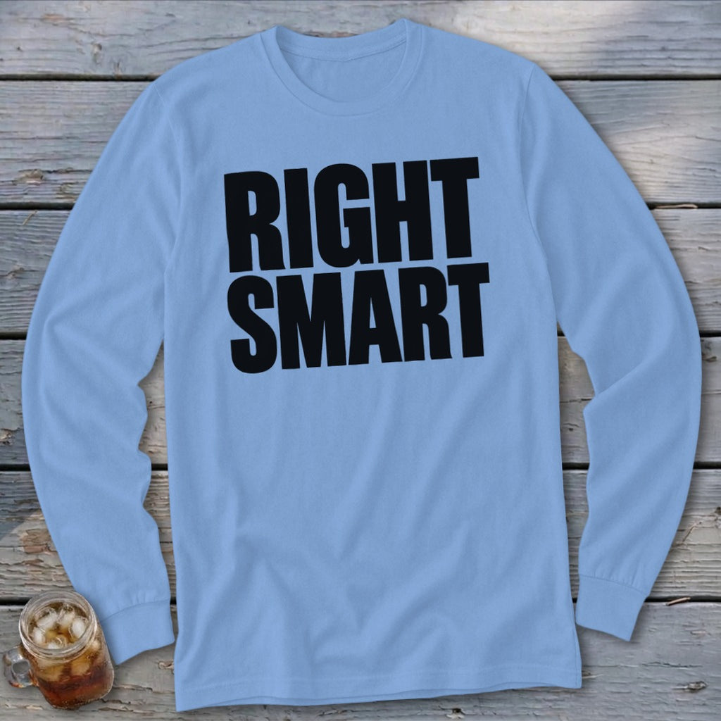 Right Smart Long Sleeve Tee
