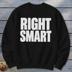 Right Smart Sweatshirt