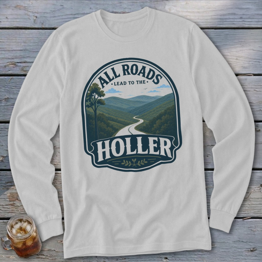 Roads Lead to the Holler Long Sleeve Tee