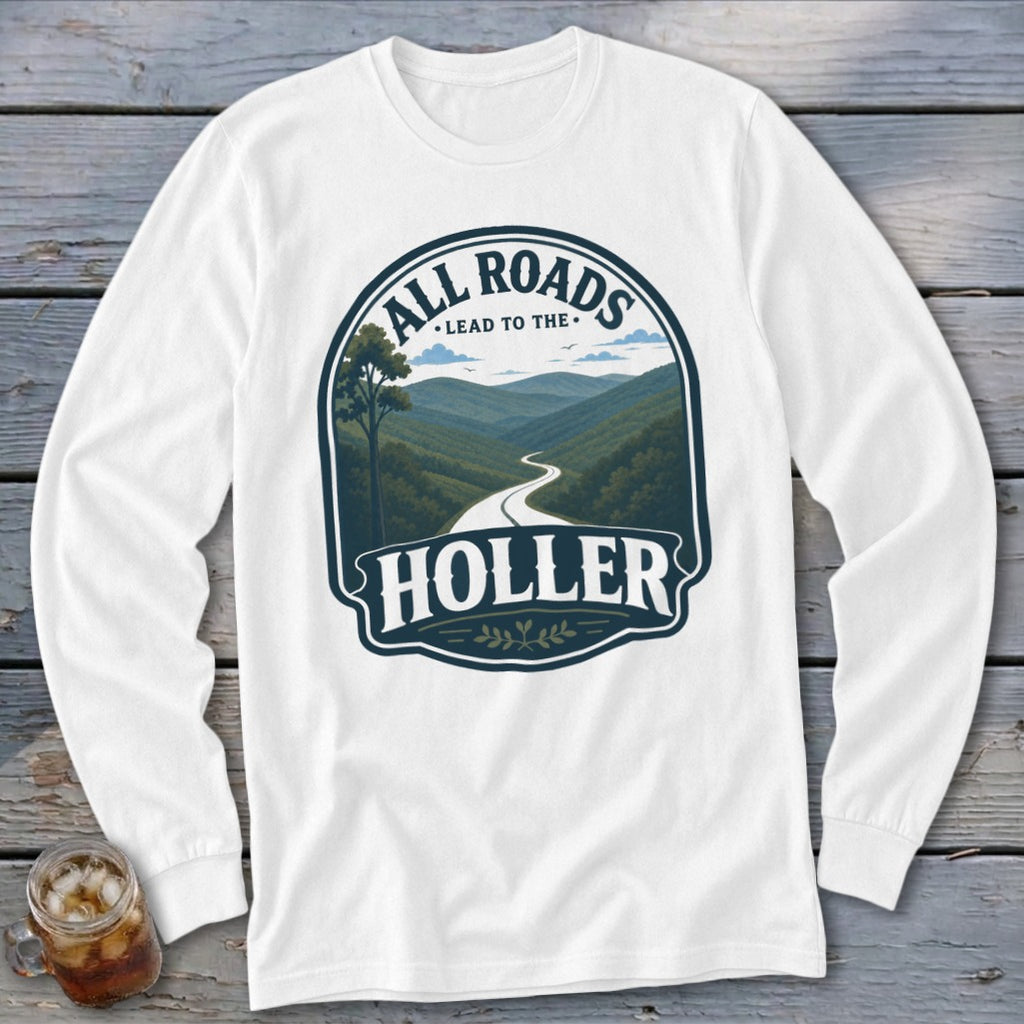 Roads Lead to the Holler Long Sleeve Tee