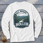 Roads Lead to the Holler Long Sleeve Tee