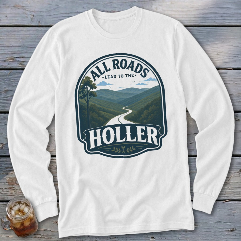 Roads Lead to the Holler Long Sleeve Tee