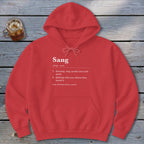 Sang Definition Hoodie