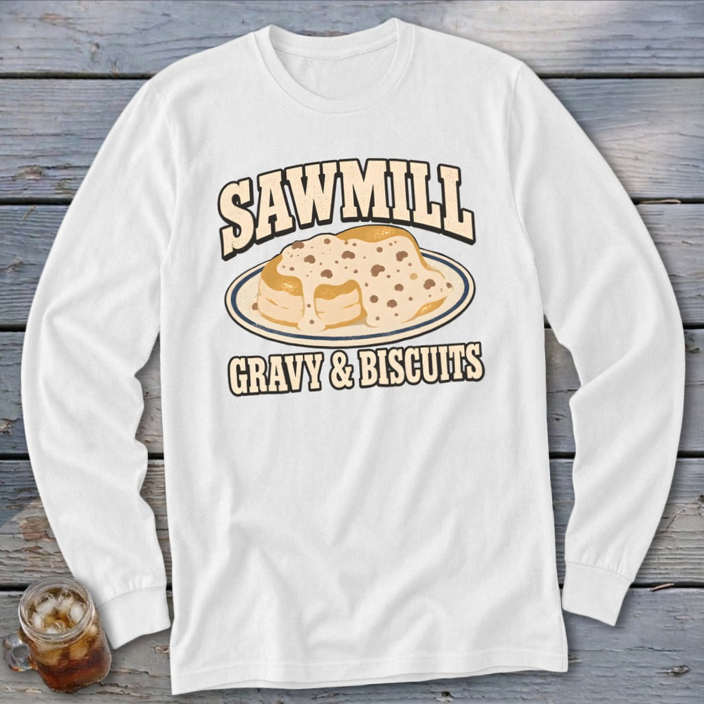 Sawmill Gravy & Biscuits Long Sleeve Tee