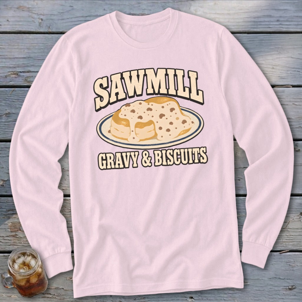 Sawmill Gravy & Biscuits Long Sleeve Tee