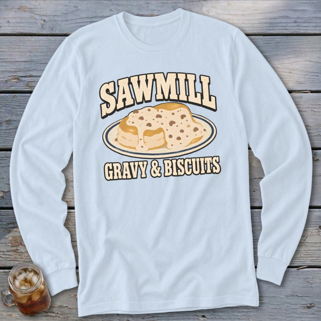 Sawmill Gravy & Biscuits Long Sleeve Tee
