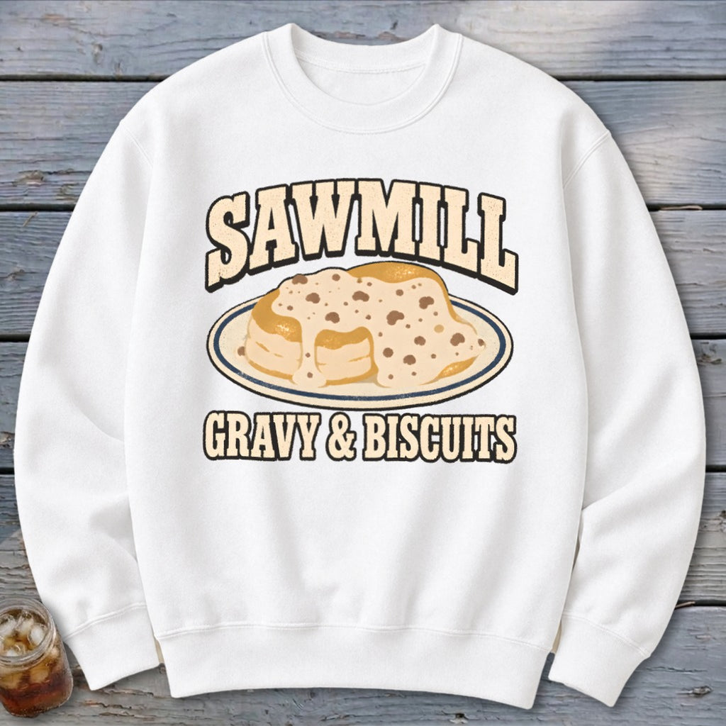 Sawmill Gravy & Biscuits Sweatshirt