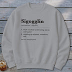 Sigogglin Definition Sweatshirt