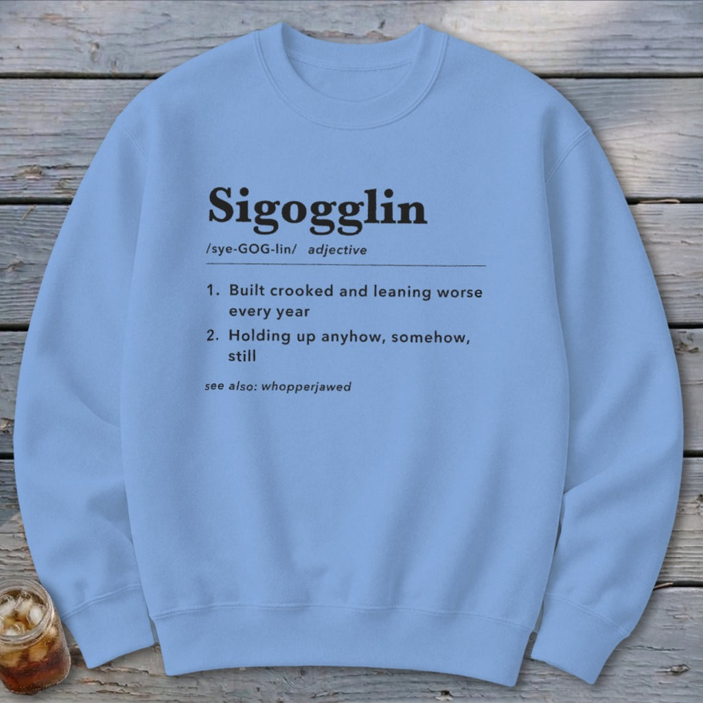 Sigogglin Definition Sweatshirt