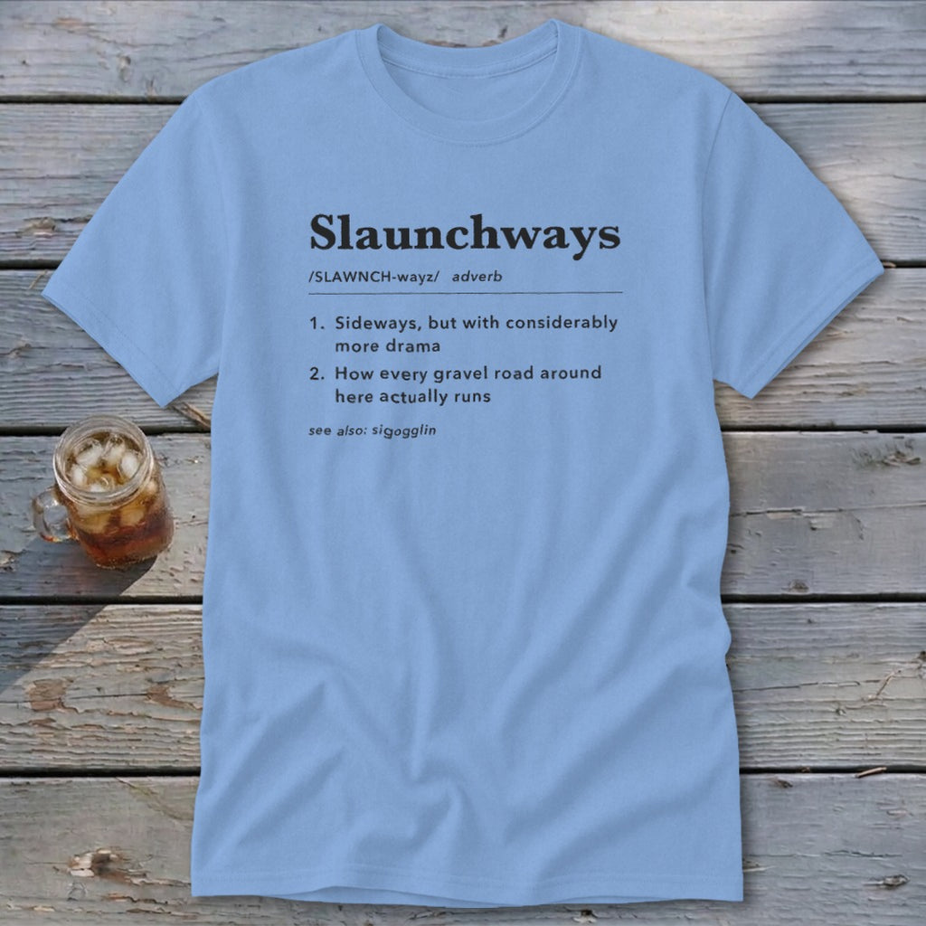 Slaunchways Definition Classic Tee