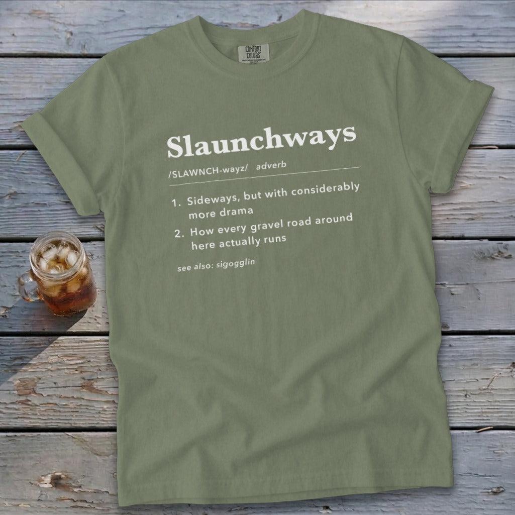 Slaunchways Definition Signature Tee