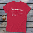 Slaunchways Definition Softstyle Tee