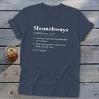 Slaunchways Definition Softstyle Tee
