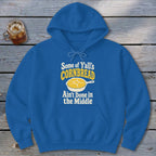 Some of Y'all's Cornbread Ain't Done in the Middle Hoodie