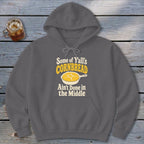Some of Y'all's Cornbread Ain't Done in the Middle Hoodie