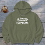 Sponsored By Soup Beans Hoodie
