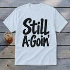 Still A-Goin' Youth Tee