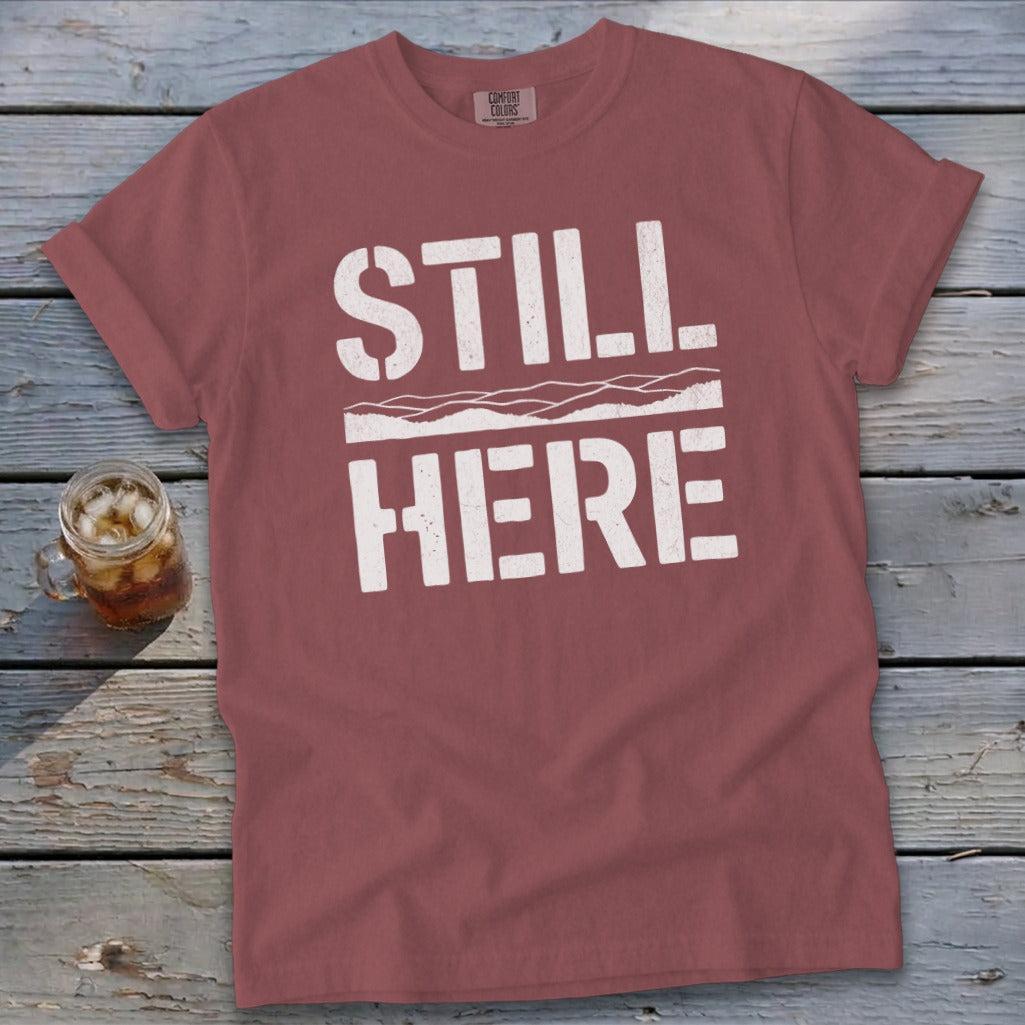 Still Here Signature Tee