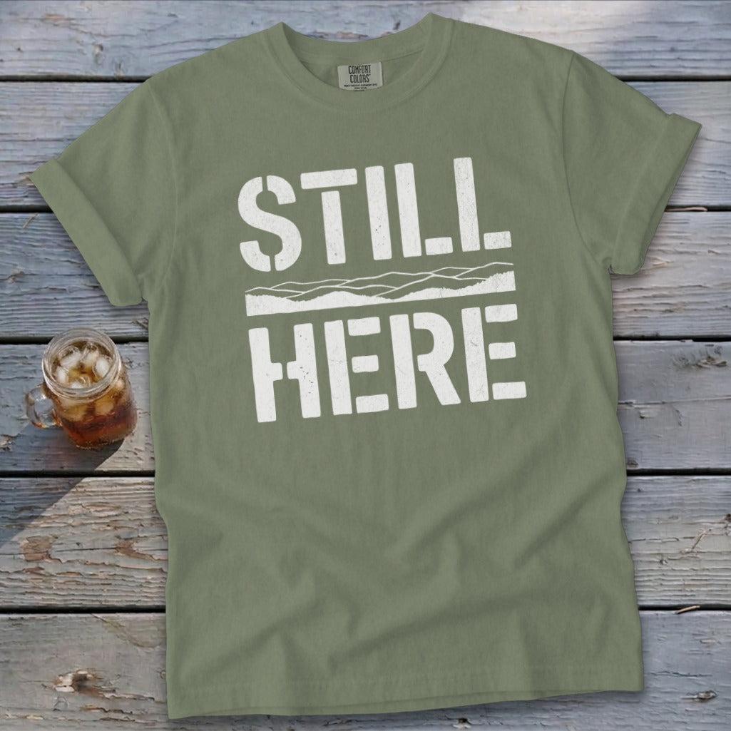 Still Here Signature Tee