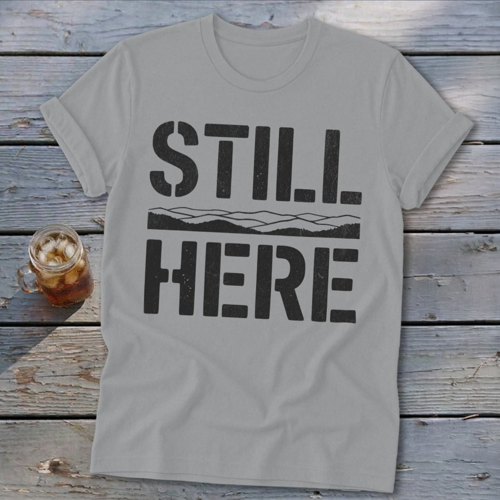 Still Here Softstyle Tee