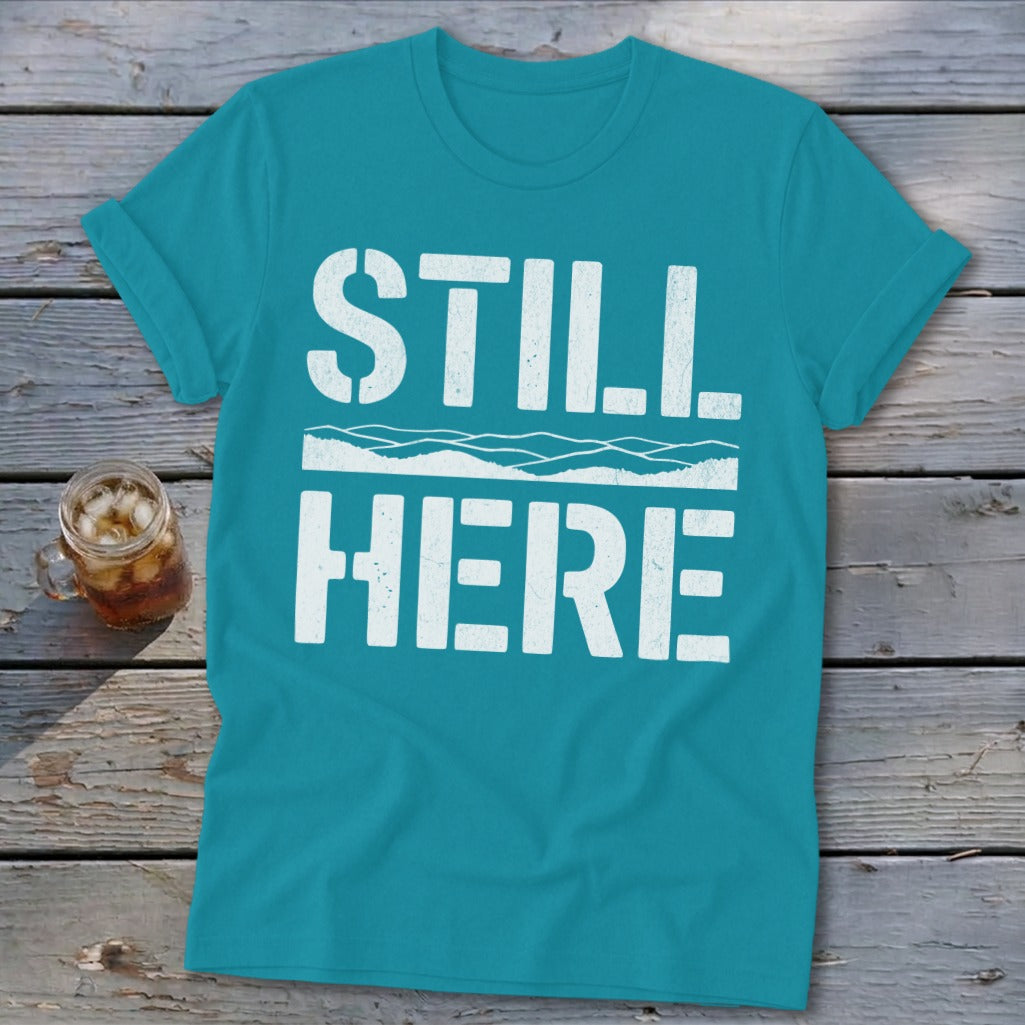 Still Here Softstyle Tee