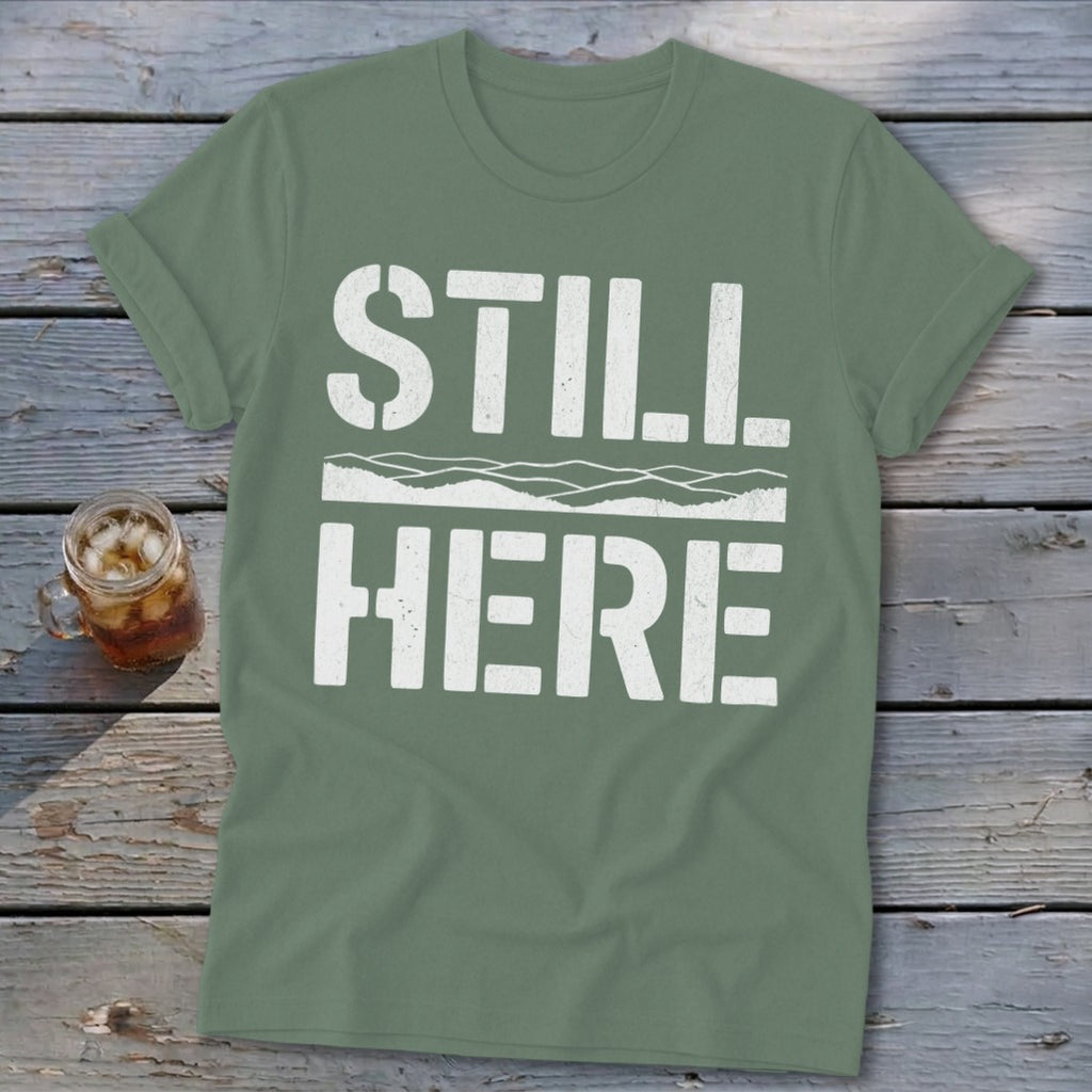 Still Here Softstyle Tee