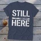 Still Here Softstyle Tee