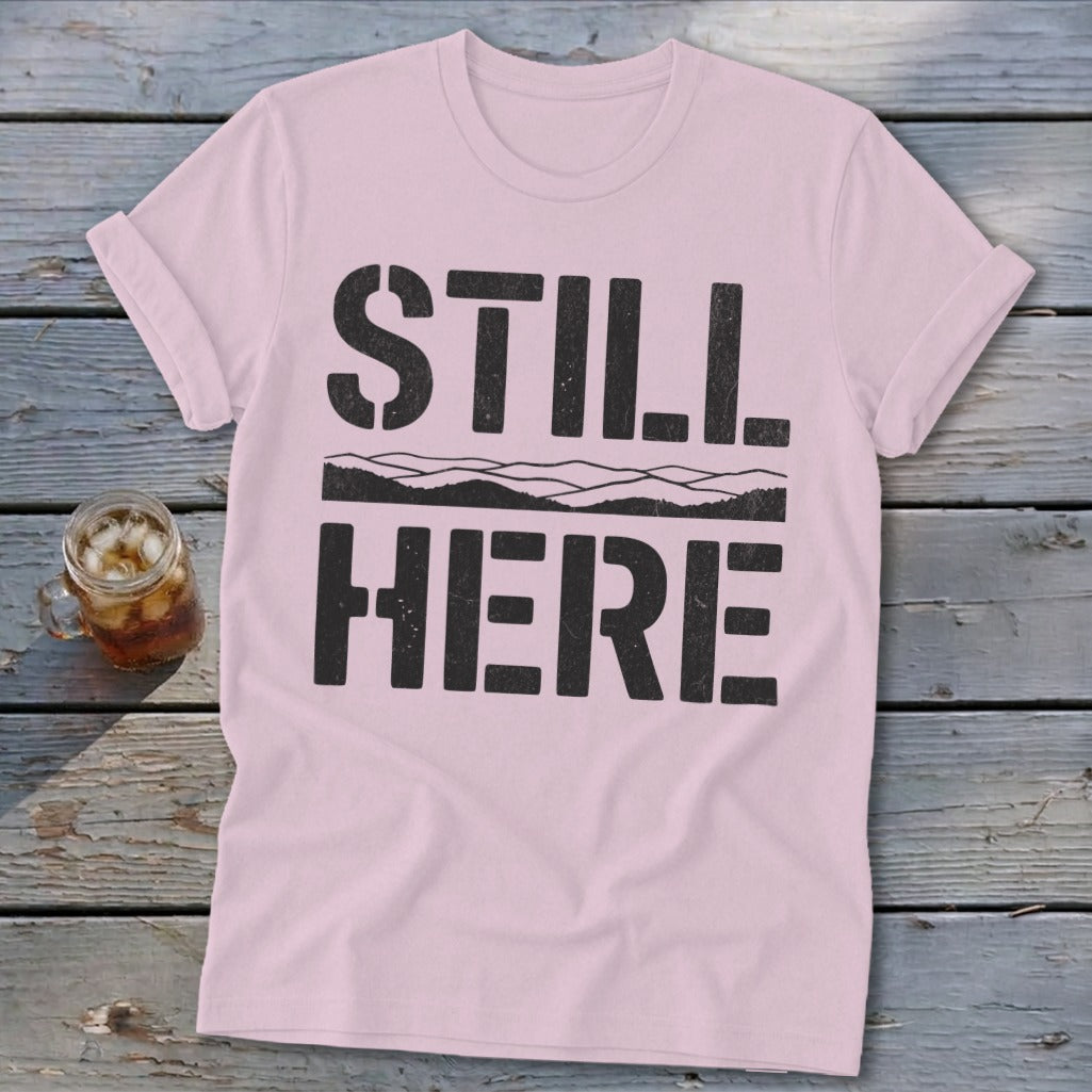 Still Here Softstyle Tee