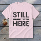 Still Here Youth Tee