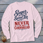 Sugar In My Sweet Tea Long Sleeve Tee
