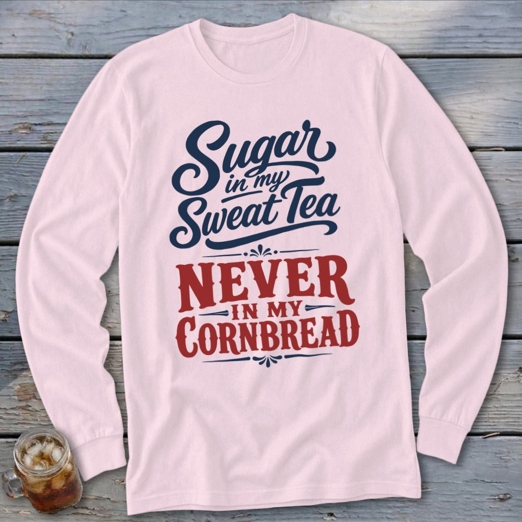 Sugar In My Sweet Tea Long Sleeve Tee