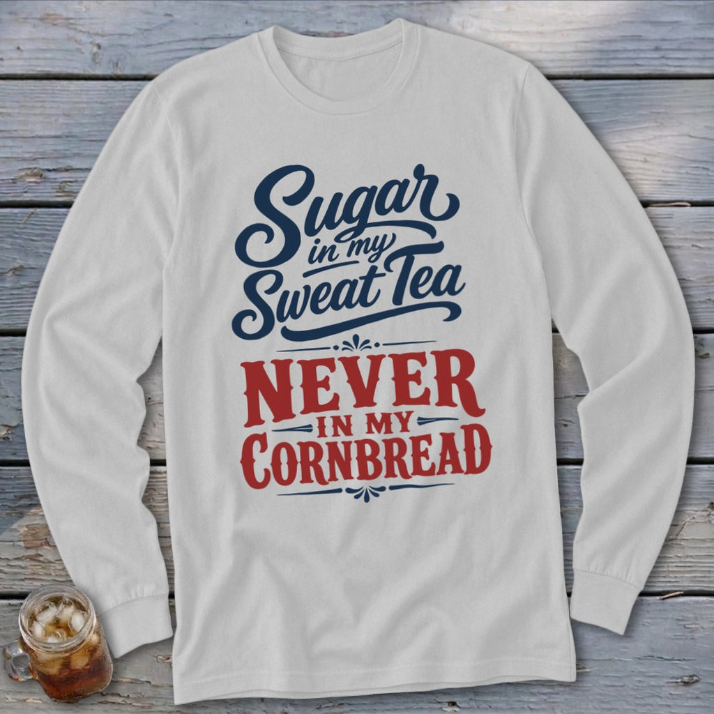 Sugar In My Sweet Tea Long Sleeve Tee