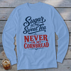 Sugar In My Sweet Tea Long Sleeve Tee