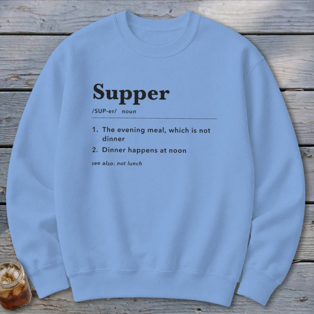 Supper Definition Sweatshirt