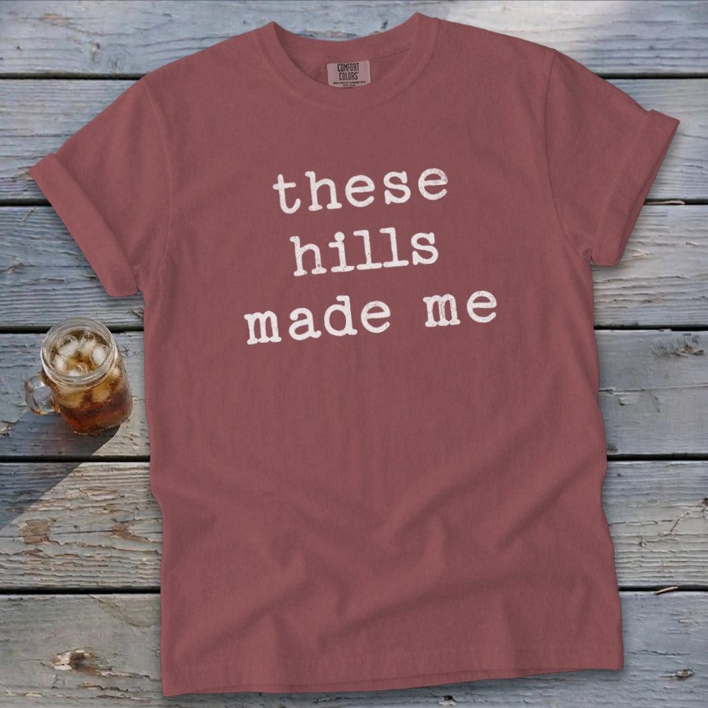 These Hills Made Me Signature Tee