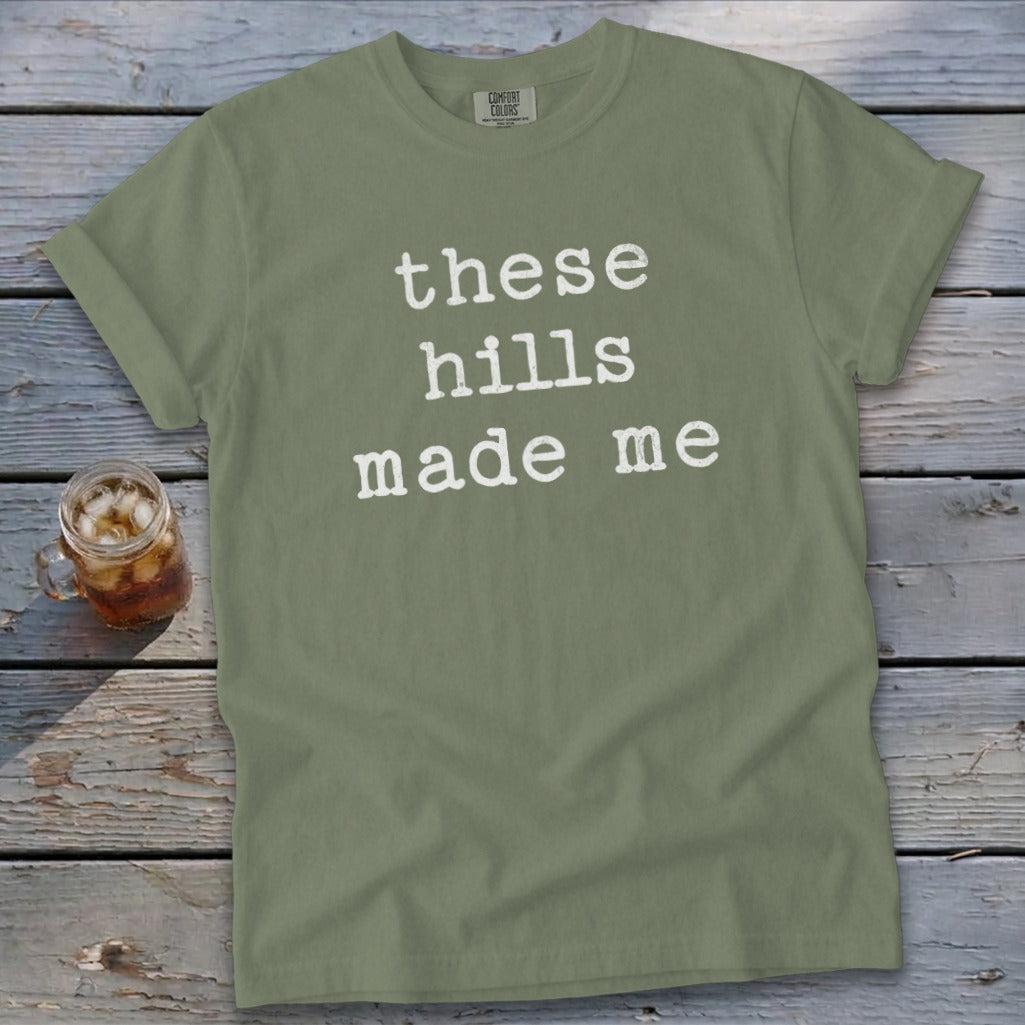These Hills Made Me Signature Tee