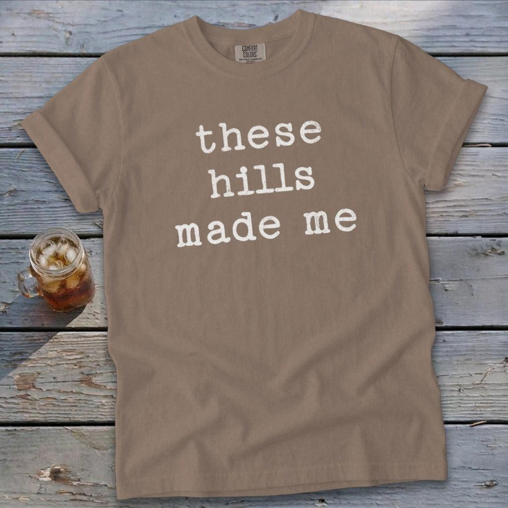These Hills Made Me Signature Tee
