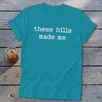 These Hills Made Me Softstyle Tee